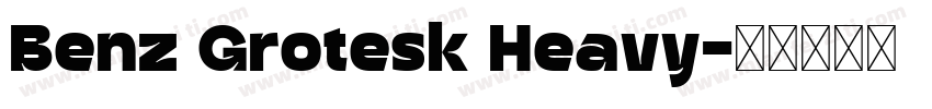 Benz Grotesk Heavy字体转换